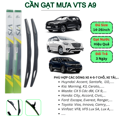 Gạt Mưa  VTS A9 Gạt Sạch, Êm Ái, Khung Gạt Khỏe- Đủ Size Cho Mọi Dòng Xe